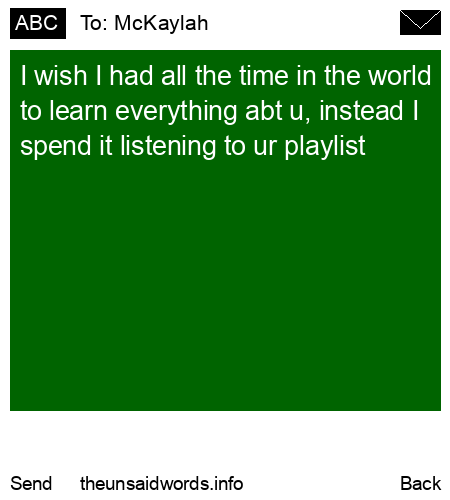 unsent message to McKaylah