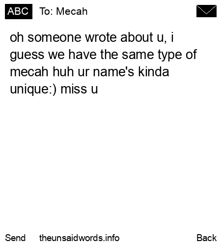 unsent message to Mecah