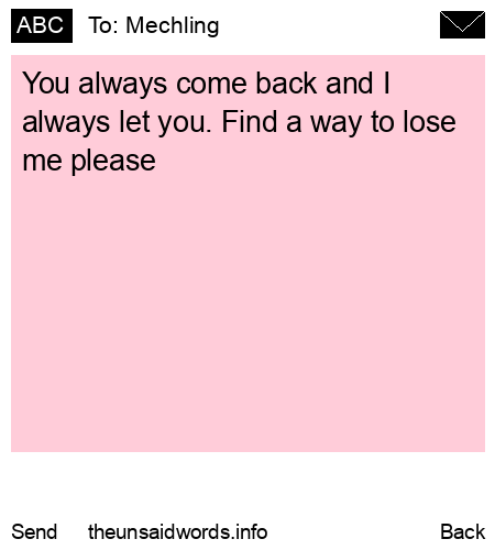 unsent message to Mechling 