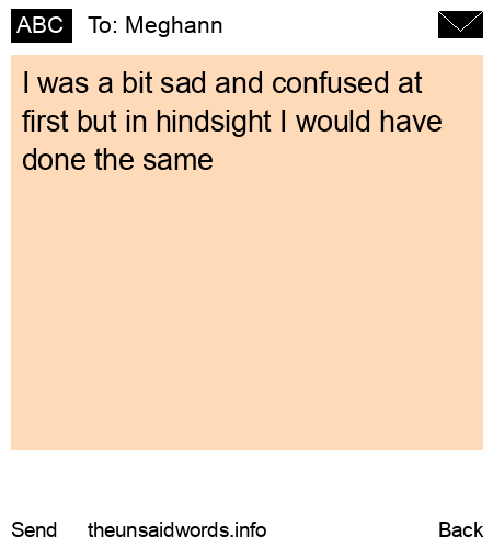 unsent message to Meghann