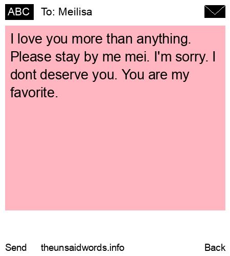 unsent message to Meilisa