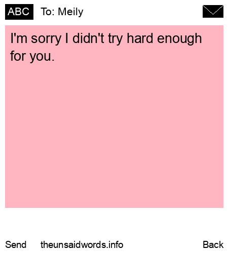 unsent message to Meily
