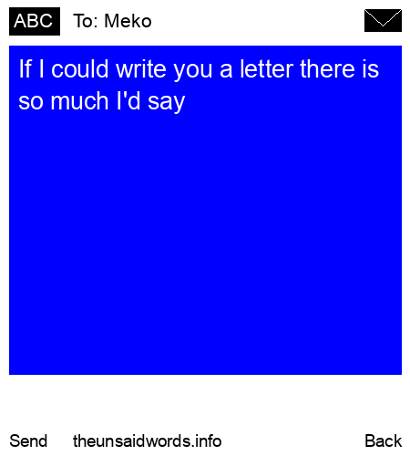 unsent message to Meko