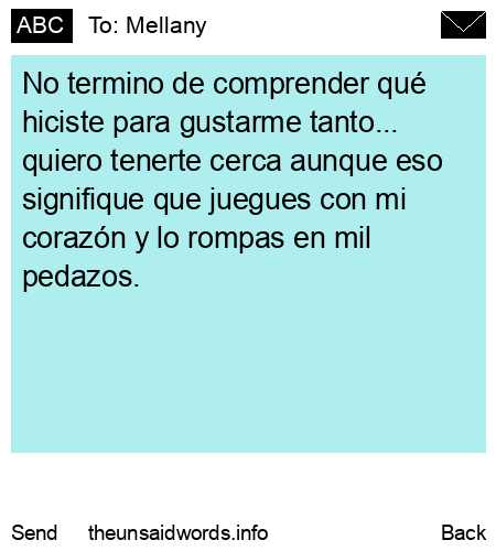 unsent message to Mellany