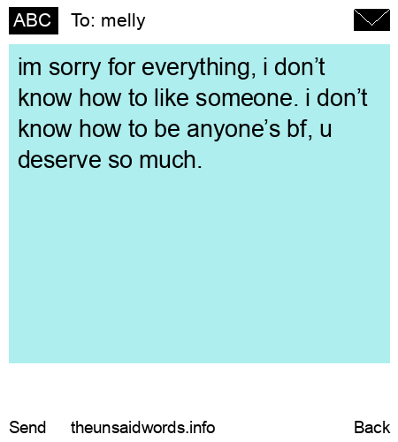 unsent message to melly