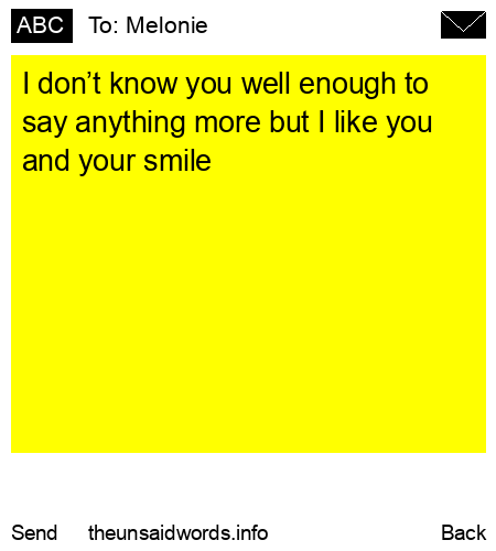 unsent message to Melonie