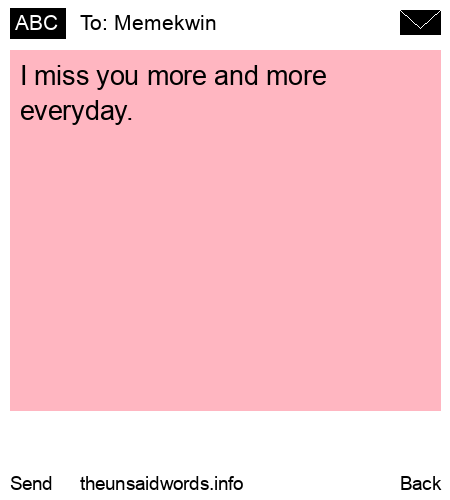 unsent message to Memekwin