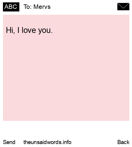unsent message to Mervs