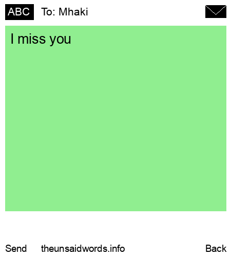 unsent message to Mhaki 