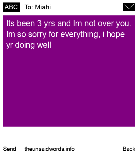 unsent message to Miahi