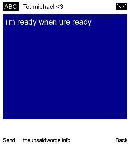 unsent message to michael <3