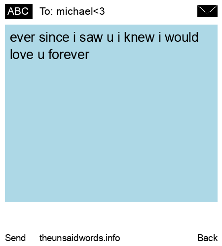 unsent message to michael<3