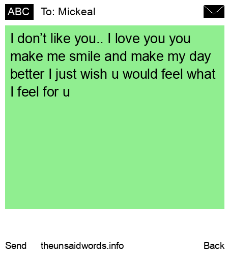 unsent message to Mickeal