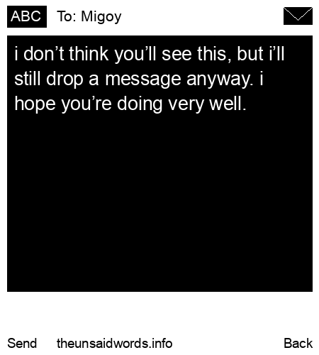 unsent message to Migoy