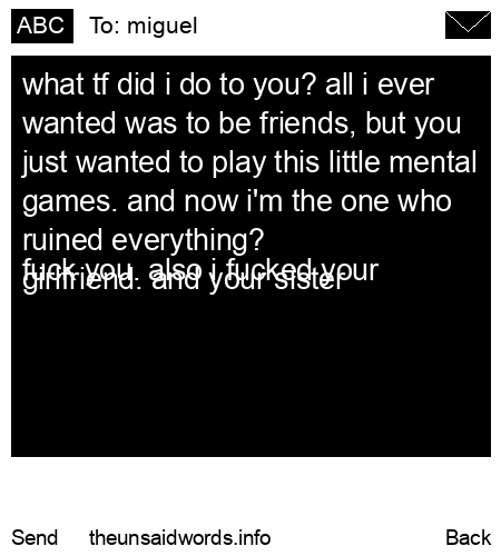 unsent message to miguel