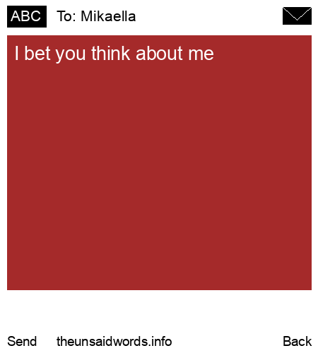 unsent message to Mikaella