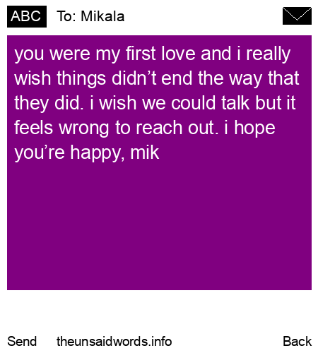 unsent message to Mikala