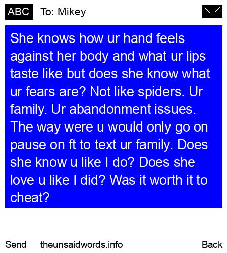 unsent message to Mikey