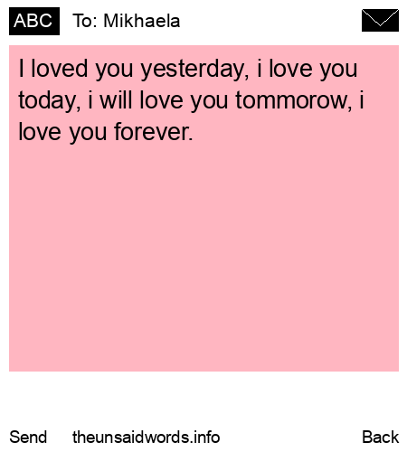 unsent message to Mikhaela