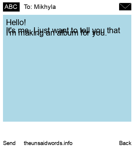 unsent message to Mikhyla