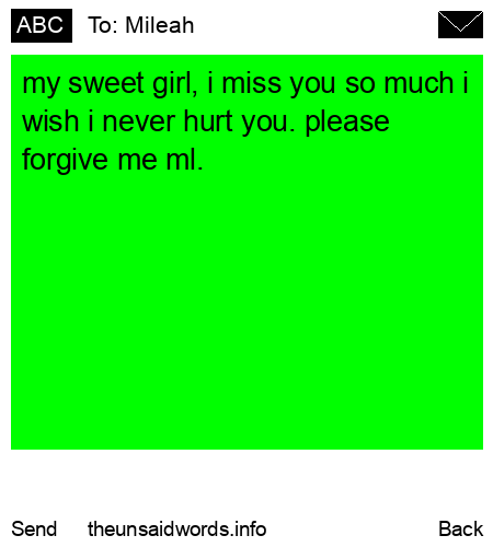 unsent message to Mileah