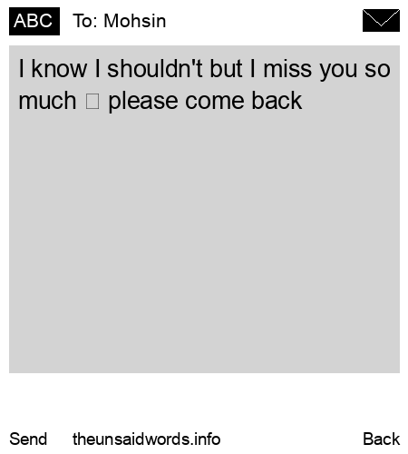 unsent message to Mohsin