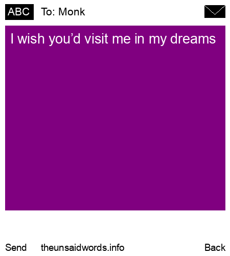 unsent message to Monk