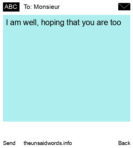 unsent message to Monsieur