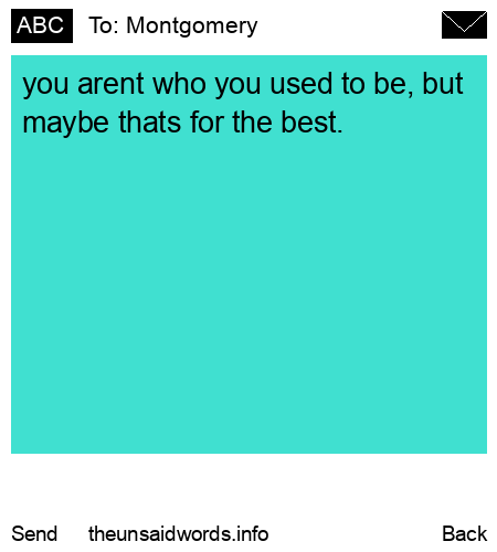 unsent message to Montgomery 