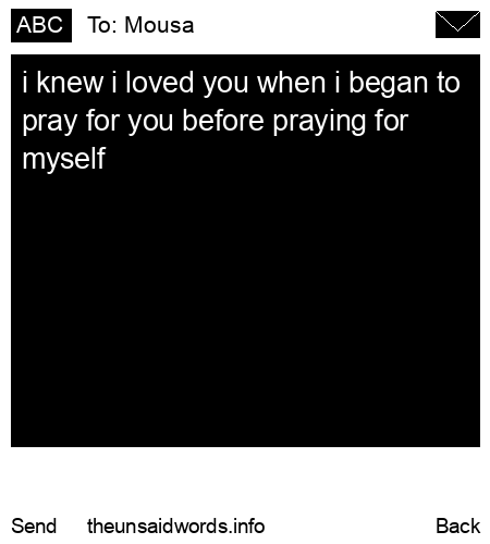 unsent message to Mousa