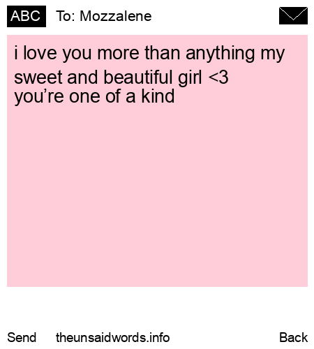 unsent message to Mozzalene