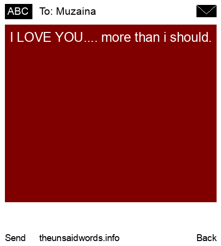 unsent message to Muzaina