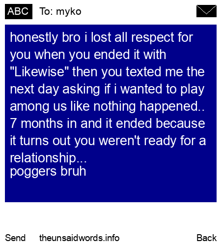 unsent message to myko