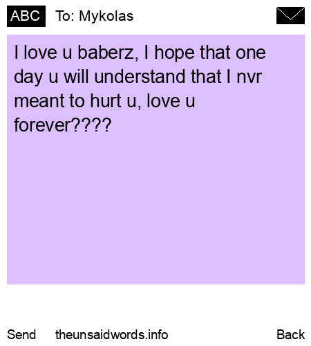 unsent message to Mykolas