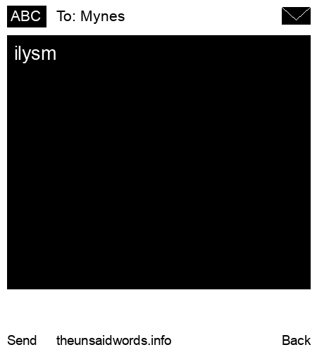 unsent message to Mynes