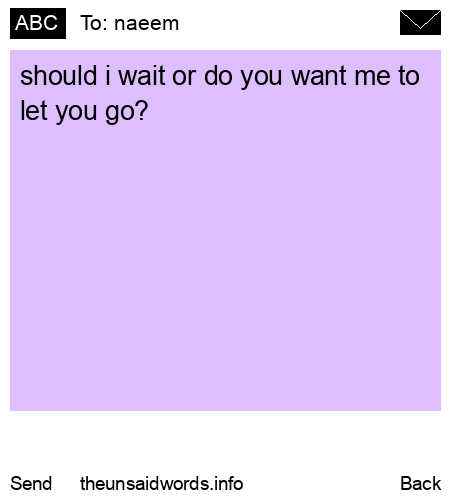 unsent message to naeem
