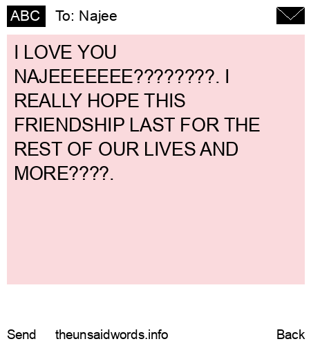 unsent message to Najee 