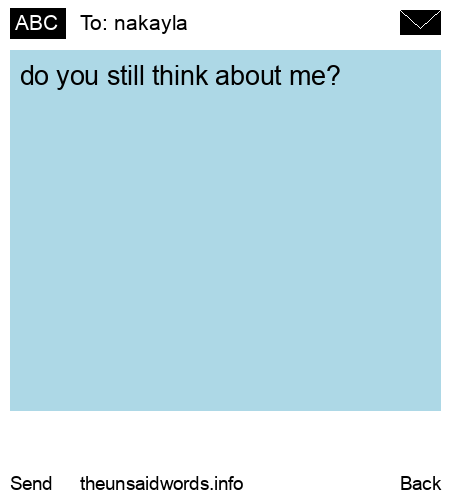 unsent message to nakayla