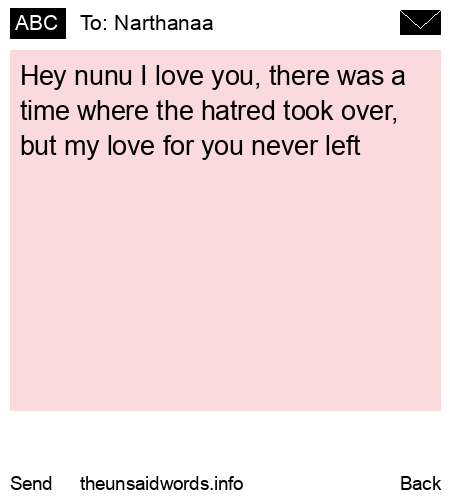 unsent message to Narthanaa 