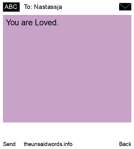 unsent message to Nastassja