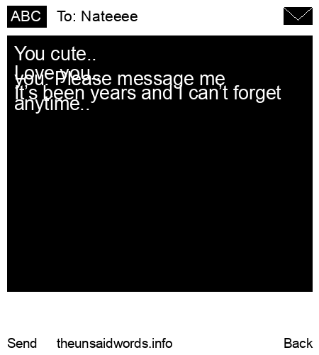 unsent message to Nateeee