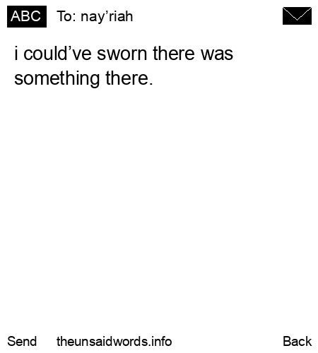 unsent message to nay’riah 