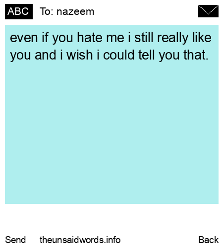 unsent message to nazeem