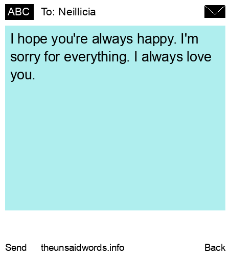 unsent message to Neillicia