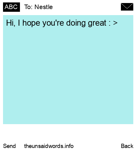 unsent message to Nestle 