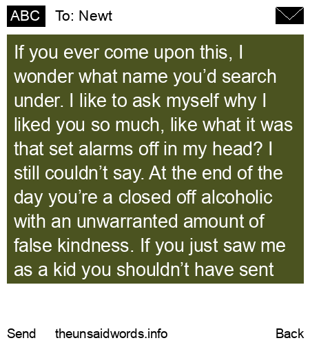 unsent message to Newt