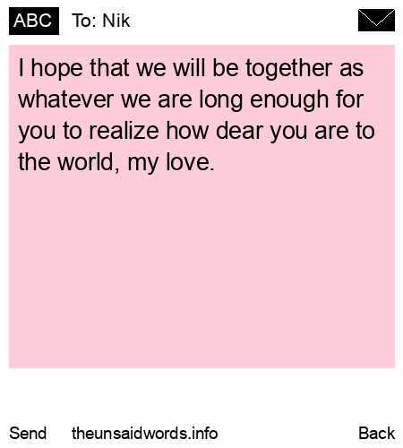 unsent message to Nik