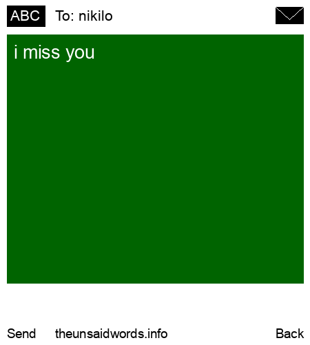 unsent message to nikilo