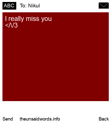 unsent message to Nikul