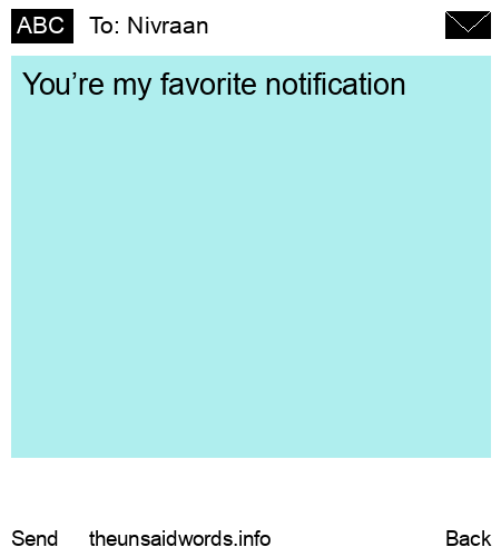 unsent message to Nivraan